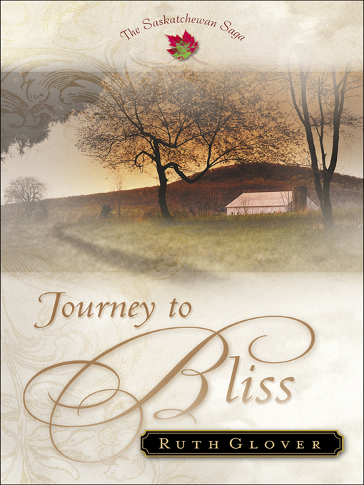 Title details for Journey to Bliss by Ruth Glover - Available